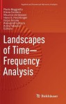Landscapes of Time-Frequency Analysis