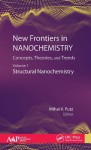 New Frontiers in Nanochemistry: Concepts, Theories, and Trends