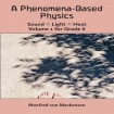 Phenomena-Based Physics: Sound, Light, Heat