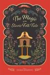 Magic of the Slavic Folk Tale