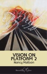 Vision on Platform 2