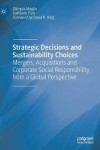 Strategic Decisions and Sustainability Choices