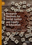 Research Methods for Social Justice and Equity in Education