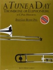Tune A Day For Trombone Or Euphonium (BC) 1