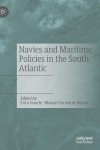 Navies and Maritime Policies in the South Atlantic