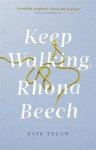Keep Walking Rhona Beech