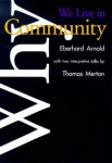 Why We Live in Community