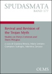 Revival and Revision of the Trojan Myth