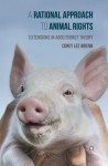 Rational Approach to Animal Rights