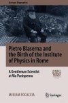 Pietro Blaserna and the Birth of the Institute of Physics in Rome
