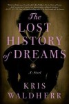 Lost History of Dreams