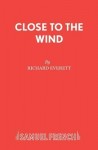 Close to the Wind
