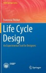 Life Cycle Design