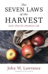 Seven Laws of the Harvest