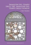 Immagini del tempo degli dei, immagini del tempo degli uomini