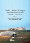 Sur les chemins d’Onagre: Histoire et archeologie orientales