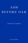 Ash before Oak
