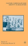 Culture, Curriculum, and Identity in Education