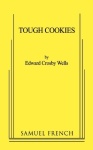 Tough Cookies: A One-Act Play