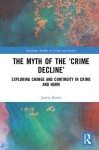 Myth of the ‘Crime Decline’