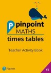 Pinpoint Maths Times Tables Year 3 Teacher Activity Book