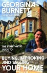 Street-wise Guide to Buying, Improving and Selling Your Home