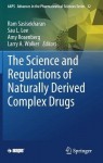 Science and Regulations of Naturally Derived Complex Drugs
