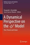 Dynamical Perspective on the ?4  Model