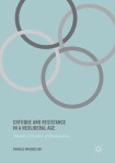 Critique and Resistance in a Neoliberal Age