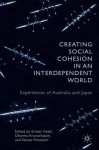 Creating Social Cohesion in an Interdependent World
