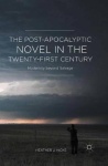 Post-Apocalyptic Novel in the Twenty-First Century