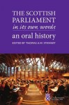 Scottish Parliament in its Own Words