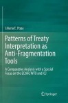 Patterns of Treaty Interpretation as Anti-Fragmentation Tools
