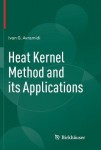 Heat Kernel Method and its Applications