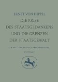 Die Krise des Staatsgedankens und die Grenzen der Staatsgewalt
