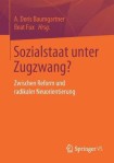Sozialstaat unter Zugzwang?