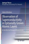 Observation of Superconductivity in Epitaxially Grown Atomic Layers