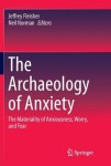 Archaeology of Anxiety