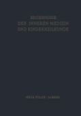 Ergebnisse der Inneren Medizin und Kinderheilkunde