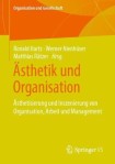 Asthetik und Organisation