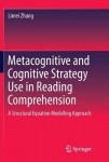 Metacognitive and Cognitive Strategy Use in Reading Comprehension