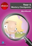 Abacus Mastery Checkpoints Workbook Year 4 / P5
