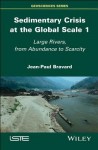 Sedimentary Crisis at the Global Scale 1