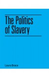 Politics of Slavery
