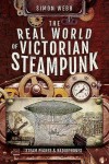 Real World of Victorian Steampunk