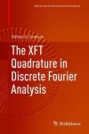 XFT Quadrature in Discrete Fourier Analysis