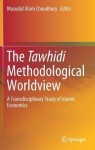 Tawhidi Methodological Worldview
