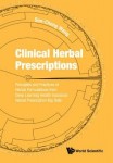 Clinical Herbal Prescriptions: Principles And Practices Of Herbal Formulations From Deep Learning Health Insurance Herbal Prescription Big Data