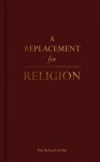 Replacement for Religion