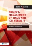 Projectmanagement Op Basis Van Icb Druk  Ipma B, Ipma C, Ipma-d , Ipma Pmo